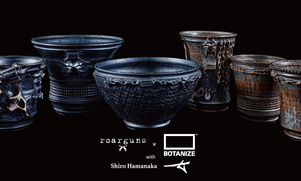 BOTANIZE ×roarguns with SHIRO HAMANAKA